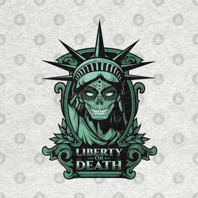 Liberty or Death by LiberTeeShirts